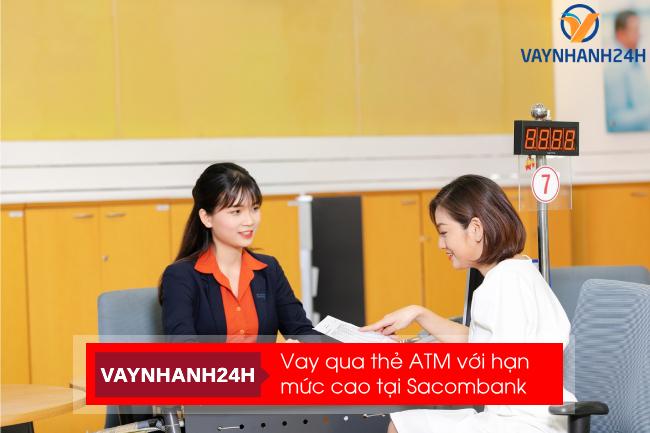Vay theo thẻ ATM tại Sacombank với hạn mức cao