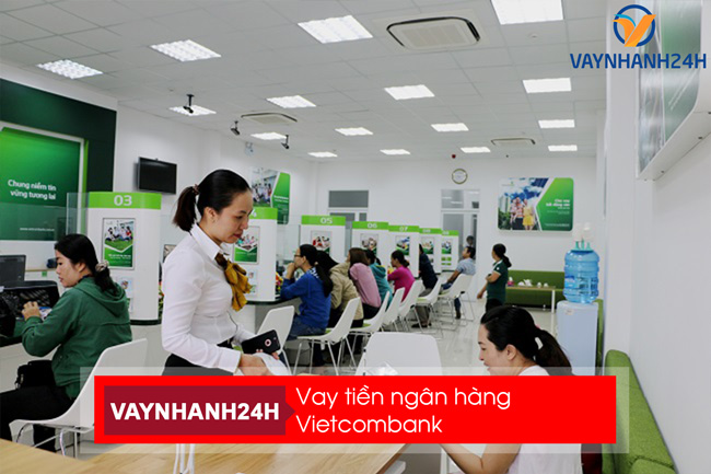 Vay tiền ngân hàng vietcombank